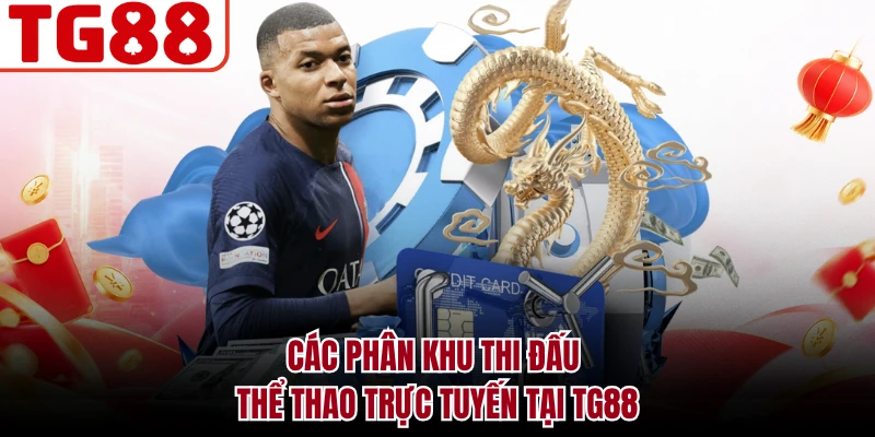 Các phân khu thi đấu thể thao trực tuyến tại TG88