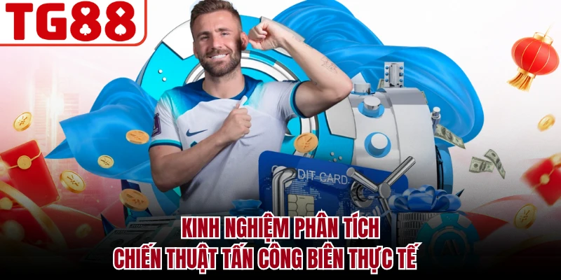 Kinh nghiệm phân tích chiến thuật tấn công biên thực tế