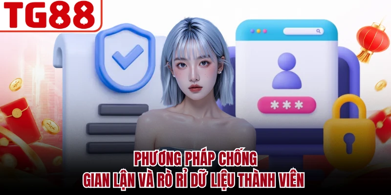 Phương pháp chống gian lận và rò rỉ dữ liệu thành viên
